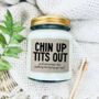 Chin Up Tits Out Funny Candle Supportive Gift, thumbnail 2 of 7