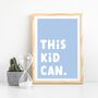 Children's Positivity Poster 'This Kid Can', thumbnail 7 of 8