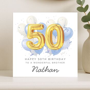 Personalised 50th Birthday Card For Brother, 6 of 8