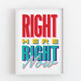 Right Here, Right Now Retro Print, thumbnail 4 of 6