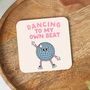 Dancing To My Own Beat | Blush Pink And Cream | Coaster, thumbnail 3 of 3