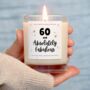 60 And Absolutely Fabulous 60th Birthday Candle, thumbnail 1 of 5