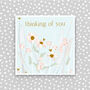 Thinking Of You Card Small, thumbnail 1 of 3