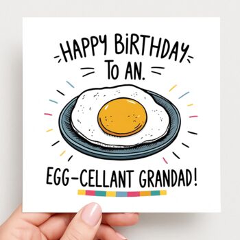 Egg Cellent Grandad Birthday Card, 2 of 2