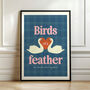 Birds Of A Feather Print, thumbnail 1 of 2
