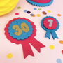 Colourful Felt Birthday Rosette Badge, thumbnail 3 of 3