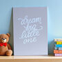 Dream Big Little One A5 Nursery Print – Three Colours, thumbnail 4 of 5