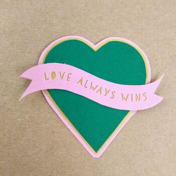 Love Always Wins Valentines Card, 2 of 6