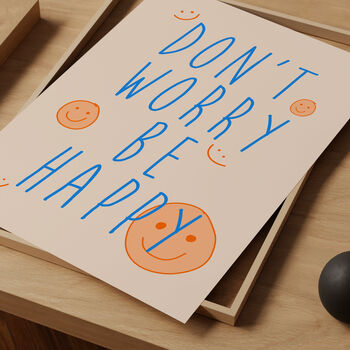 Don't Worry Be Happy Colourful Art Print, 3 of 3