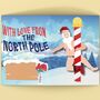 Singing And Sliding Animated Santa! Funny Christmas Card 'From The North Pole', thumbnail 8 of 12