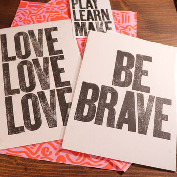 Be Brave Letterpress Typographic Art Print, 5 of 7