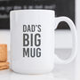 'Big Mug' Dad Mug, thumbnail 1 of 2