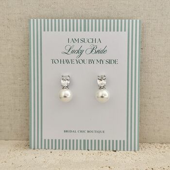 Bridesmaid Gift Pearl Earrings With Message Card, 2 of 5