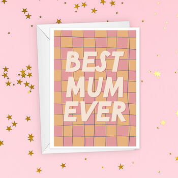 Best Mum Ever Mother's Day Card, 3 of 4