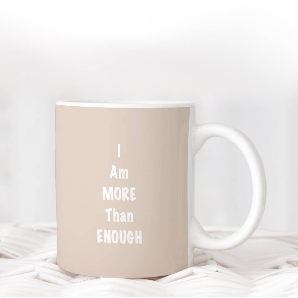 I Am More Than Enough Mug By EL ILLUSTRATES | notonthehighstreet.com