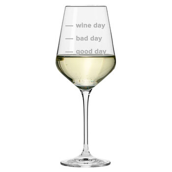Good Day, Bad Day, Wine Day Glass, 3 of 3
