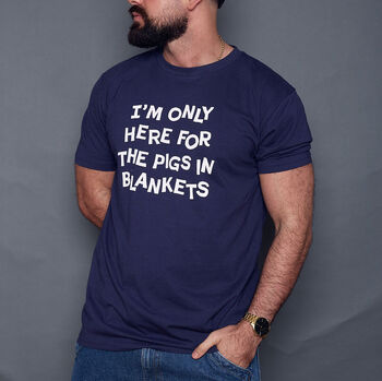 Men's Here For The Pigs In Blankets Christmas T Shirt, 4 of 5