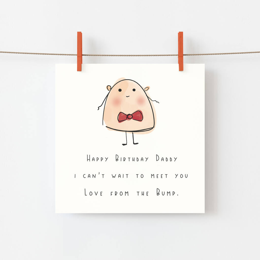 Happy Birthday Daddy Can T Wait To Meet You Card By Parsy Card Co