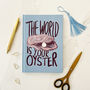 The World Is Your Oyster Journal, thumbnail 3 of 5