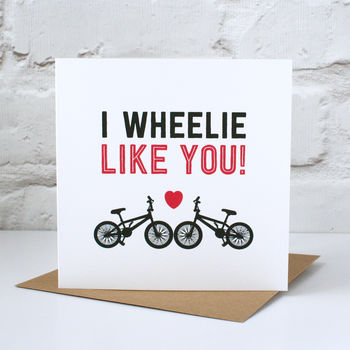 I Wheelie Like You Card, 3 of 4