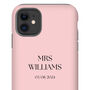 Personalised Pink Mrs Phone Case, thumbnail 2 of 2