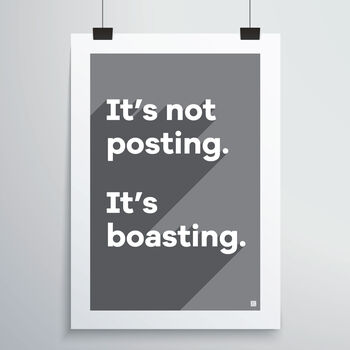 Posting Is Boasting Print, 6 of 12