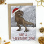 Funny T Rex Christmas Card, thumbnail 1 of 5
