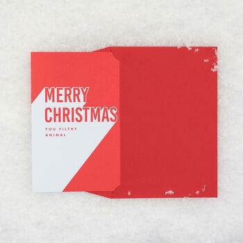 'Merry Christmas You Filthy Animal' Christmas Card, 4 of 6