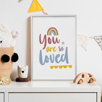 You Are So Loved Nursery Print, 5 of 5