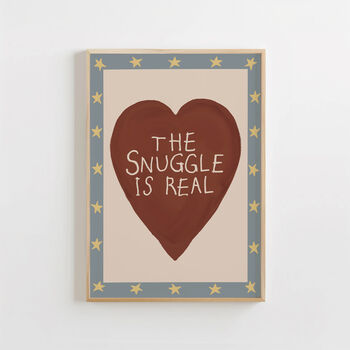 The Snuggle Is Real Nursery Print, 10 of 12