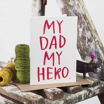 'My Dad My Hero' Card, 2 of 2