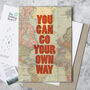 'You Can Go You Own Way' Unframed Graphic Print, thumbnail 2 of 5