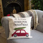 Personalised Home For Christmas Cushion, thumbnail 1 of 2