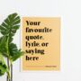 Custom Print Colourful Quote, thumbnail 1 of 6