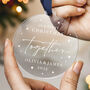 Our First Christmas Together Bauble Gift For Couples, thumbnail 1 of 7