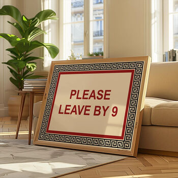 Please Leave By 9pm Print, 3 of 5