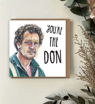 You’re The Don Funny Monty Don Inspired Card, 2 of 4