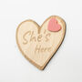 She’s Here Baby Plaque With Heart Accent, thumbnail 7 of 9