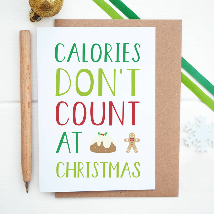 calories don't count christmas card by joanne hawker