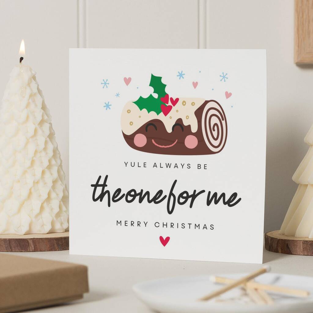 Funny Romantic Yule Log Christmas Card For Partner, 1 of 7