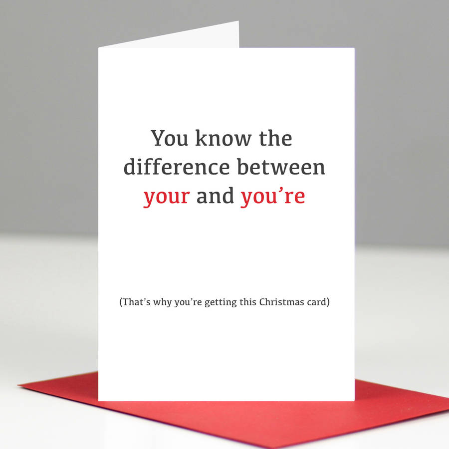 your and you're grammar christmas card by for the love of geek