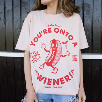 You’re Onto A Wiener Hot Dog Unisex Graphic T Shirt, 2 of 3