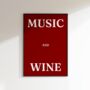 Music And Wine Print, thumbnail 1 of 7