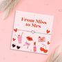 From Miss To Mrs Engagement And Hen Do Bracelet, thumbnail 2 of 8