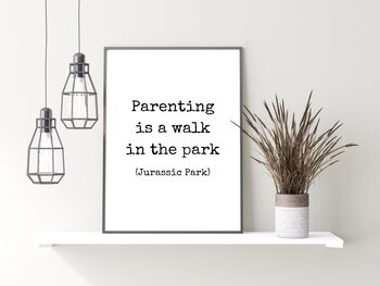 Parenting Quote Print, 3 of 7