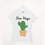 Free Hugs Cactus Women's Slogan T Shirt, thumbnail 1 of 2