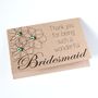 Personalised Thank You For Being My Bridesmaid Card, thumbnail 5 of 7