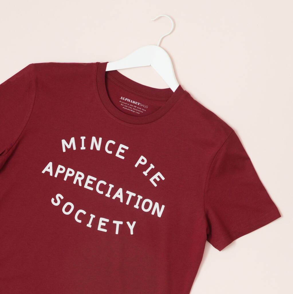 'Mince Pie Appreciation Society' T Shirt Burgundy, 1 of 5