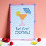 But First Cocktails Fun Drinks A5 Print, thumbnail 1 of 2