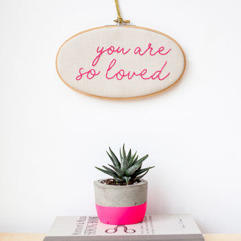 You Are So Loved Embroidery Hoop Sign, 4 of 9